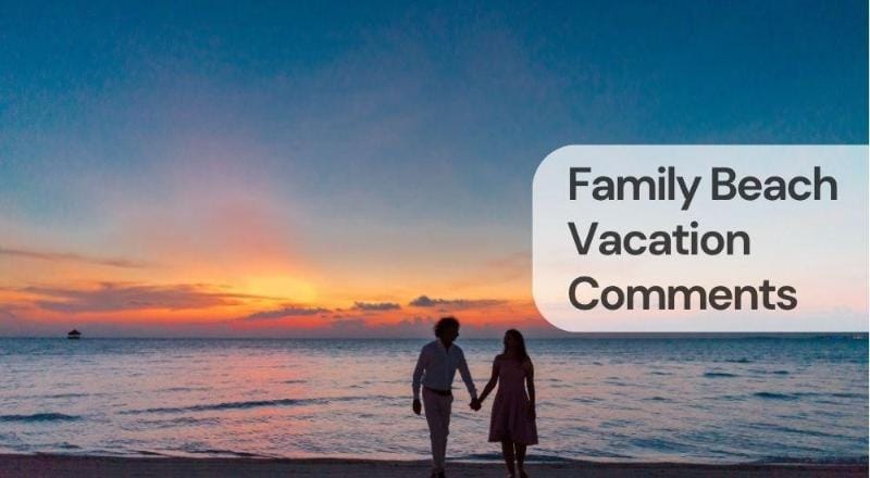 Family beach vacation comments Family beach vacation comments