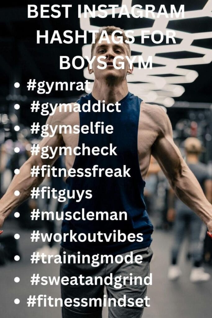 Instagram hashtags for boys gym