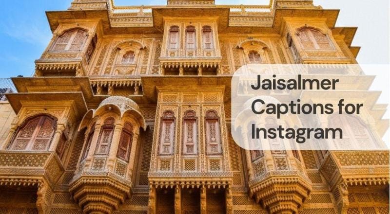 Jaisalmer captions for instagram Jaisalmer captions for instagram