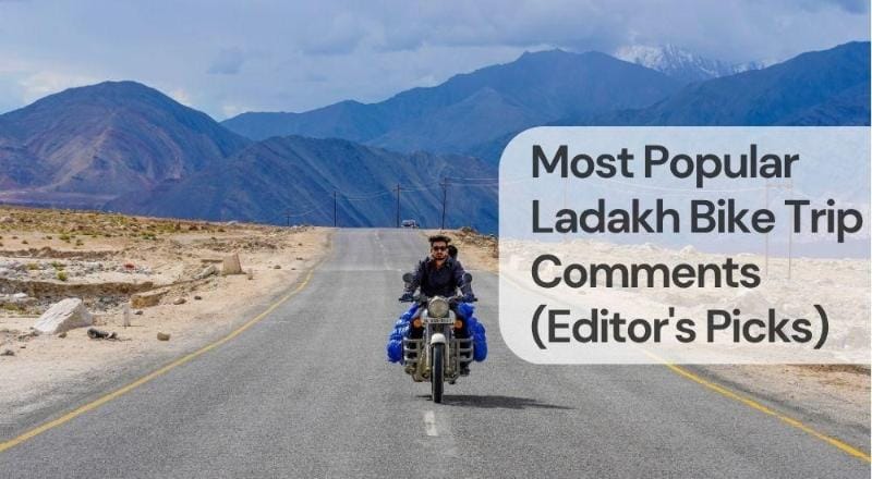 Most popular ladakh bike trip comments Most popular ladakh bike trip comments