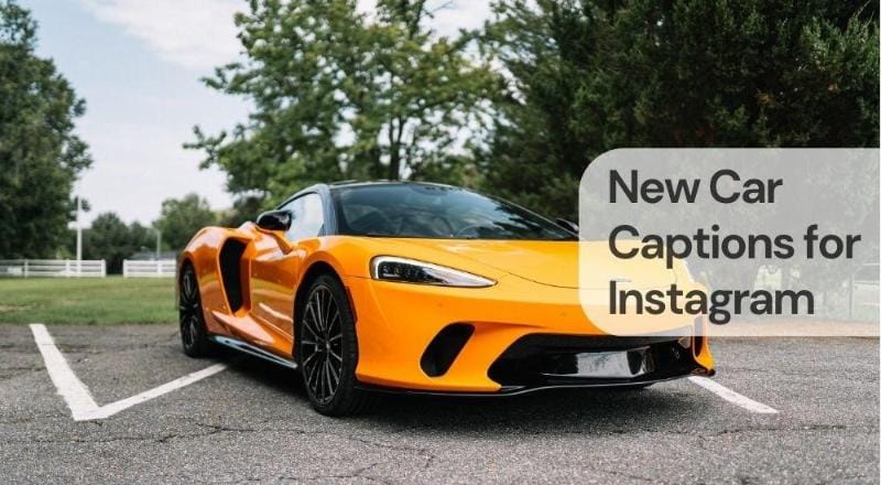 New car captions for instagram New car captions for instagram