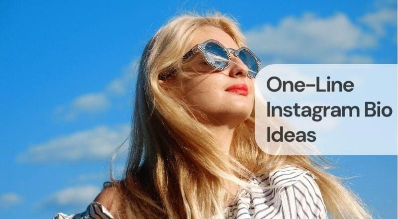 One line instagram bio ideas