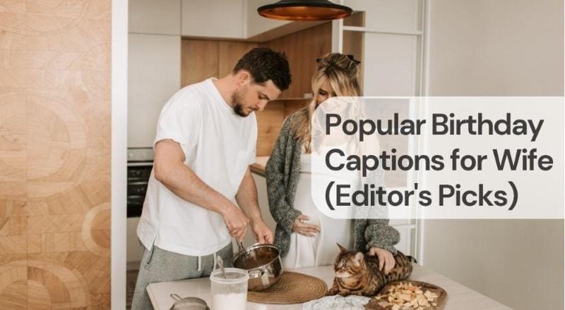 Popular birthday captions for wife Popular birthday captions for wife
