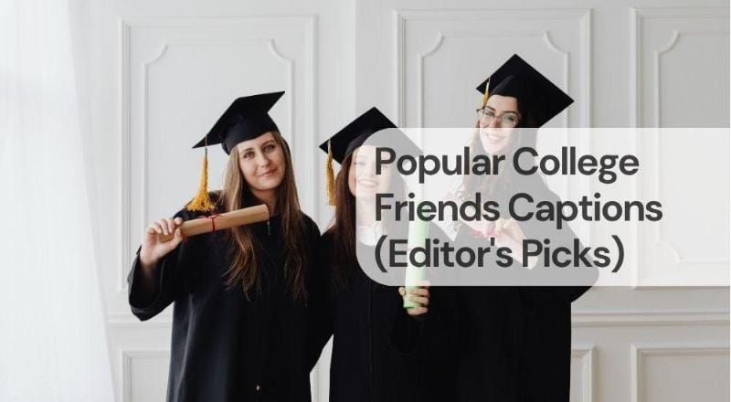 Popular college friends captions Popular college friends captions