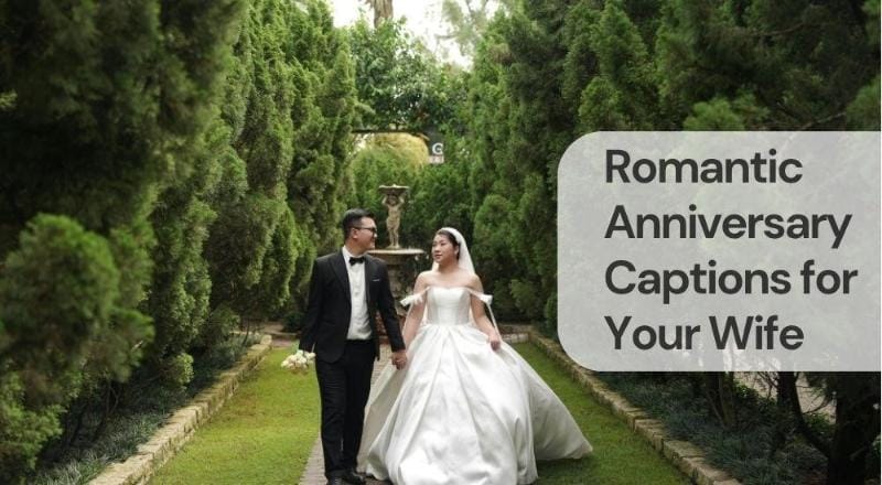 Romantic anniversary captions for your wife
