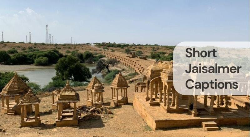 Short jaisalmer captions Short jaisalmer captions