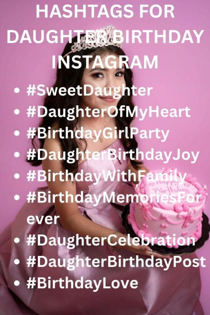 Top daughter birthday hashtags Top daughter birthday hashtags
