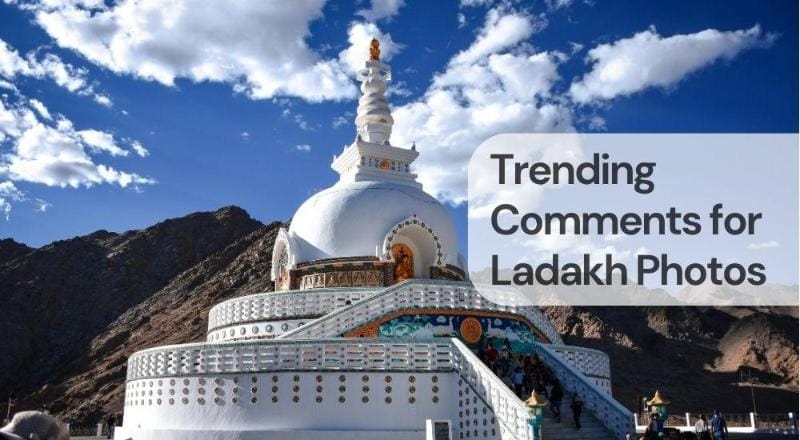 Trending comments for ladakh photos Trending comments for ladakh photos