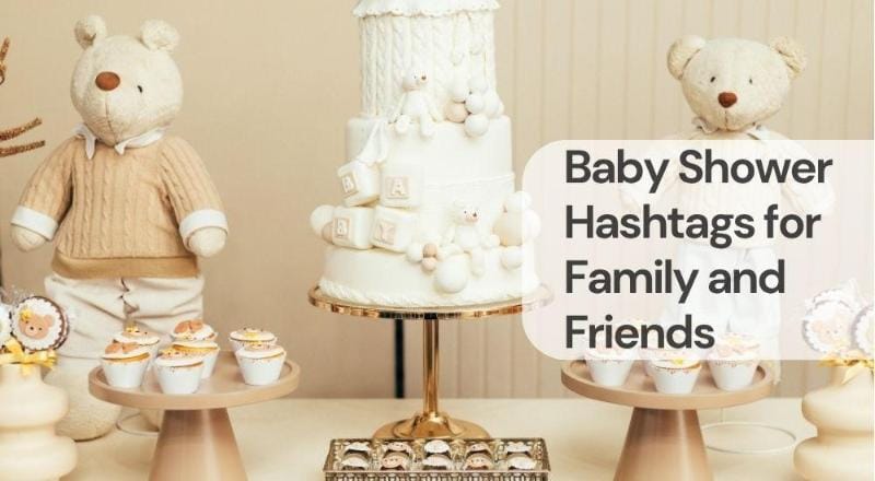 Baby shower hashtags for family and friends Baby shower hashtags for family and friends