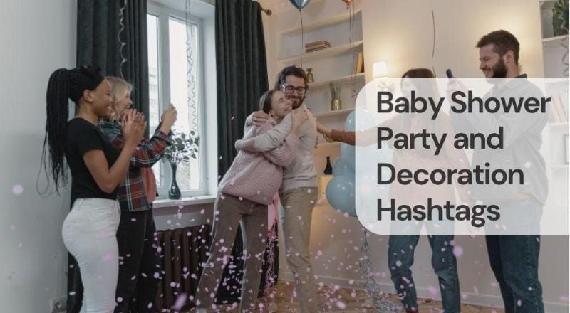 Baby shower party and decoration hashtags Baby shower party and decoration hashtags