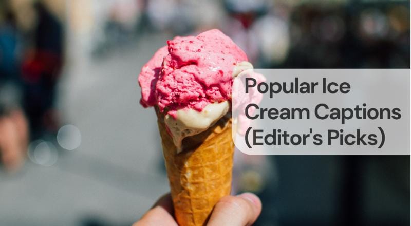 Best instagram captions for ice cream Best instagram captions for ice cream