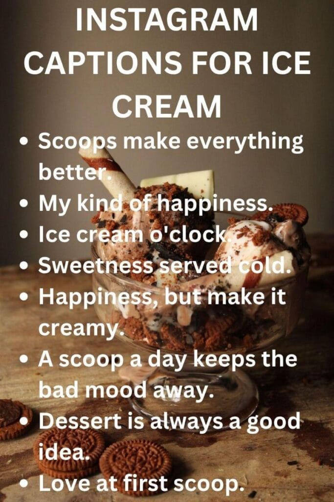 Captions for ice cream Captions for ice cream