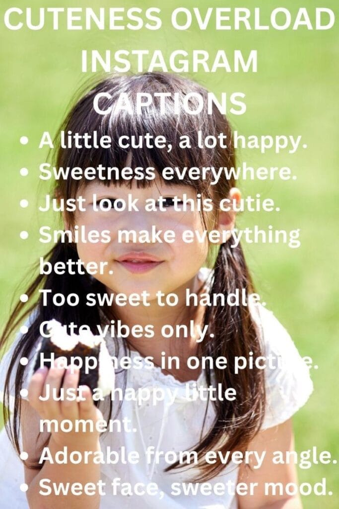 Cuteness overload instagram captions