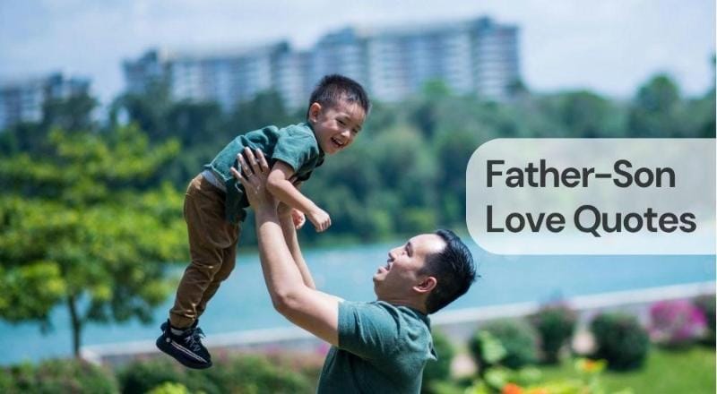 Father son love quotes 1 Father son love quotes