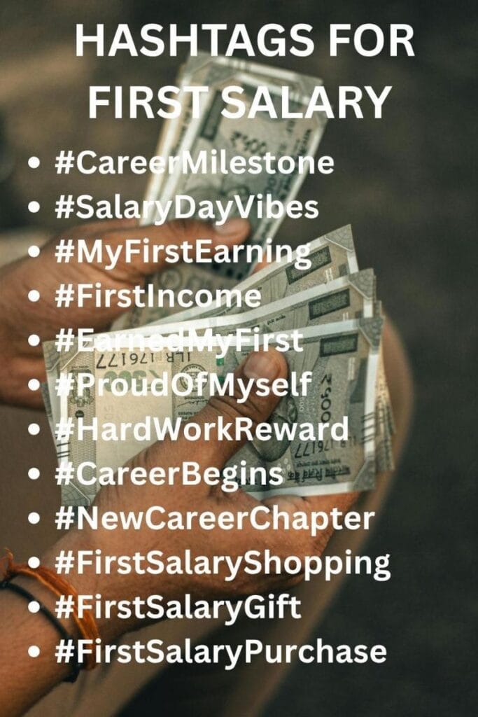 First salary hashtags