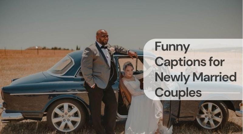 Funny captions for newly married couples Funny captions for newly married couples