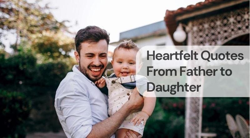 Heartfelt quotes from father to daughter Heartfelt quotes from father to daughter