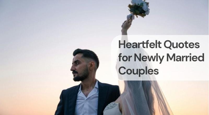 Heartfelt quotes for newly married couples Heartfelt quotes for newly married couples