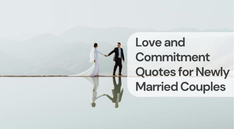 Love and commitment quotes for newly married couples Love and commitment quotes for newly married couples