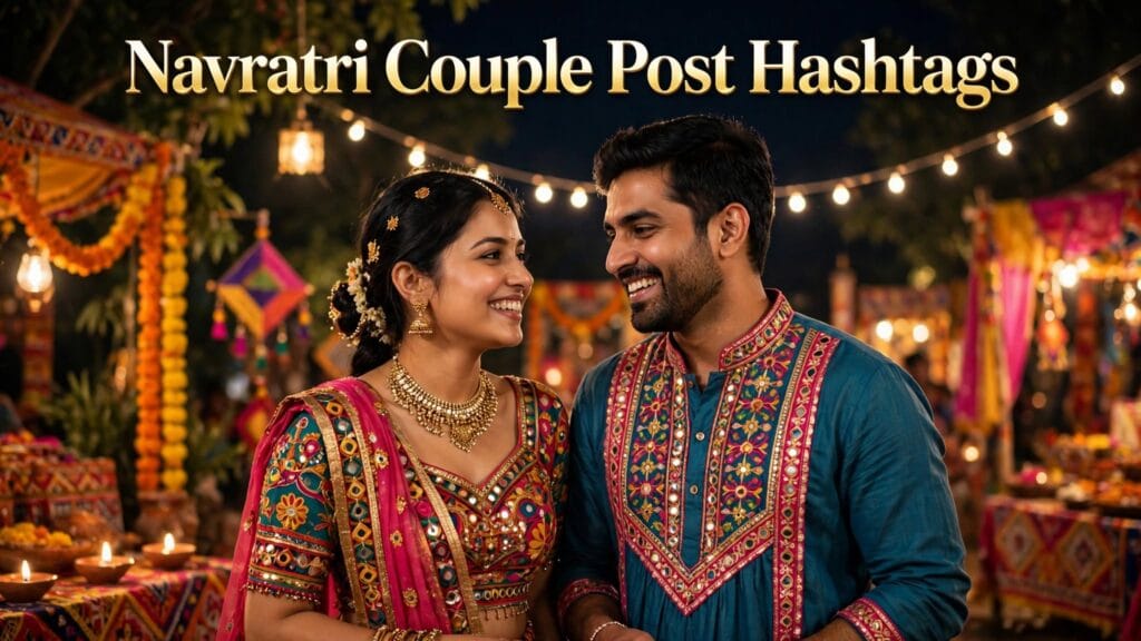 Navratri couple post hashtags Navratri couple post hashtags