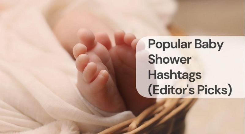 Popular baby shower hashtags Popular baby shower hashtags