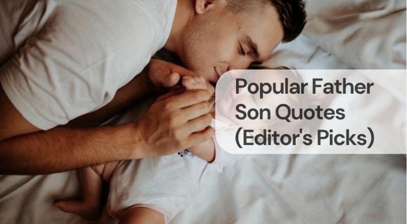 Popular father son quotes Popular father son quotes