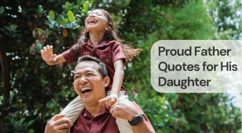 Proud father quotes for his daughter Proud father quotes for his daughter