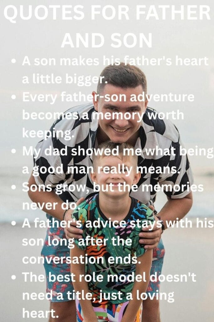 Quotes on father and son Quotes on father and son