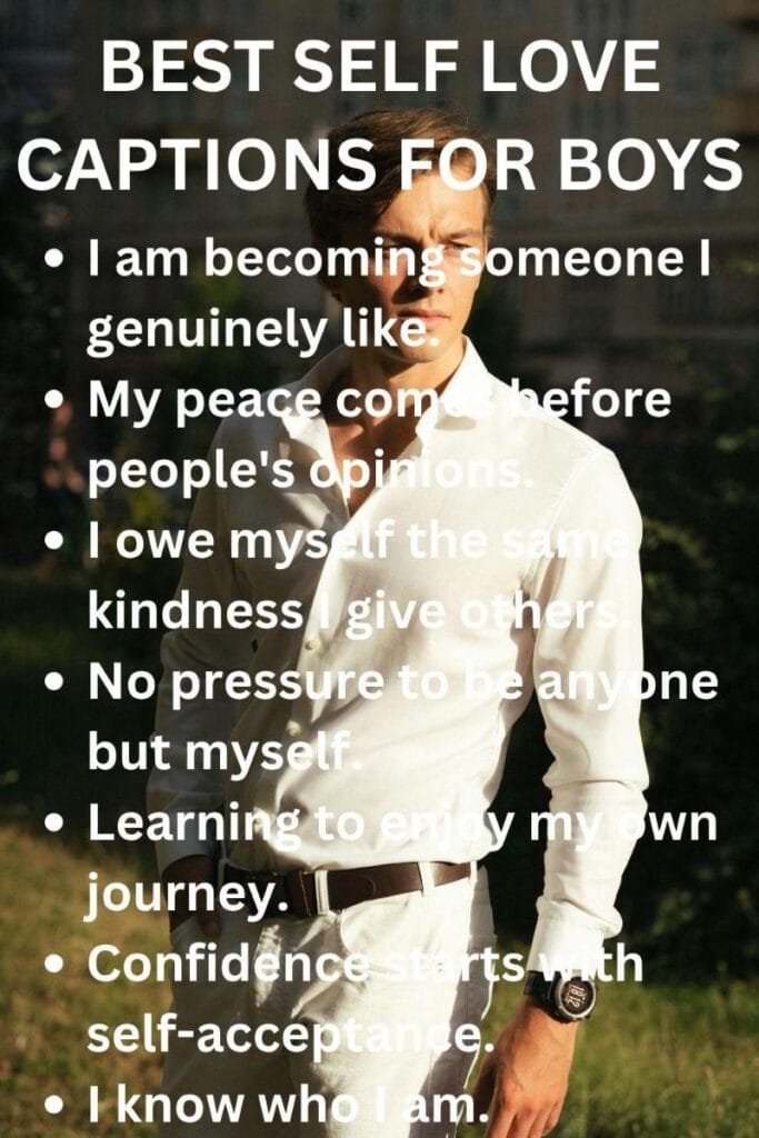 Self love captions for boys Self love captions for boys