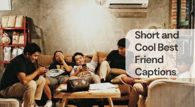 Short and cool best friend captions Short and cool best friend captions