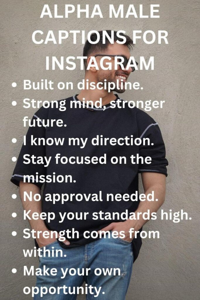 Alpha male captions 1 Alpha male captions