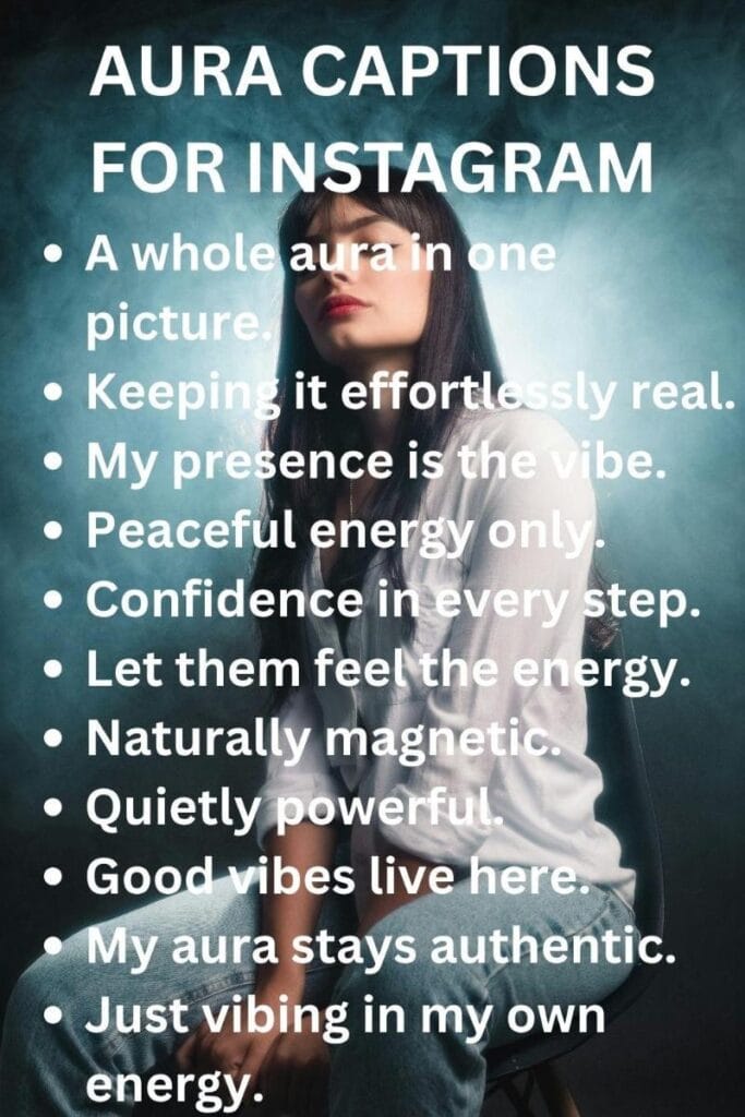 Aura captions for ig Aura captions for ig