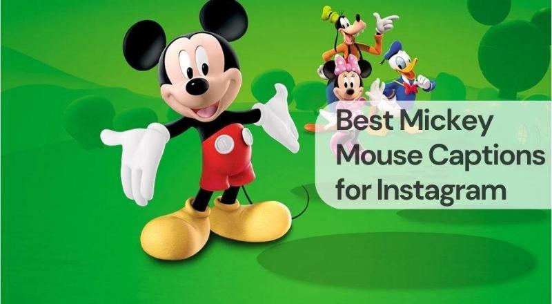 Best mickey mouse captions for instagram