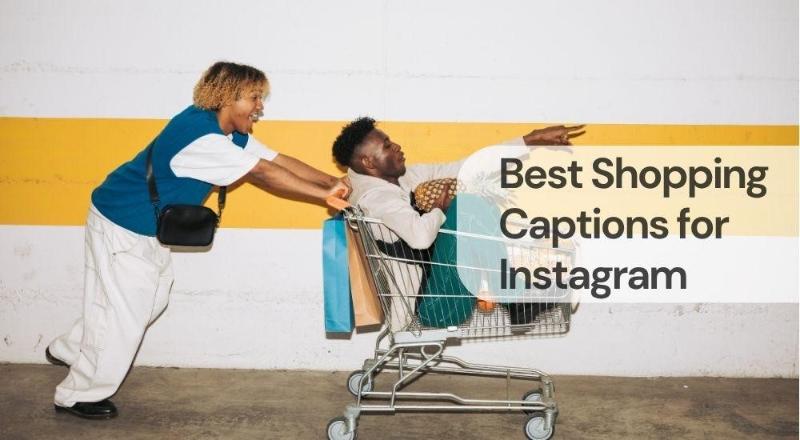 Best shopping captions for instagram