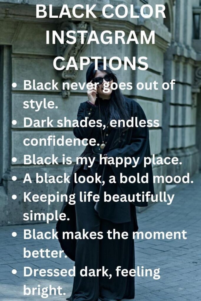 Black colour instagram captions Black colour instagram captions
