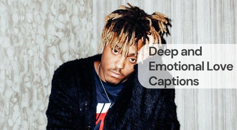 Deep and emotional love captions