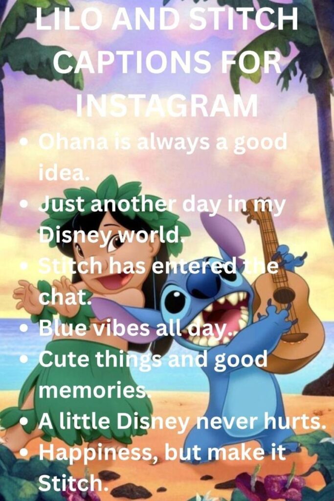 Lilo stitch captions for instagram 1 Lilo & stitch captions for instagram