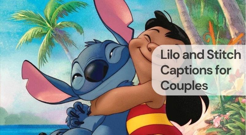 Lilo and stitch captions for couples Lilo and stitch captions for couples
