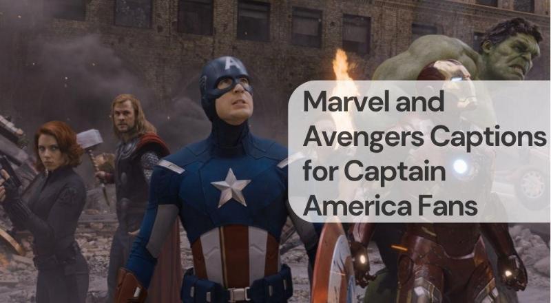 Marvel and avengers captions for captain america fans Marvel and avengers captions for captain america fans