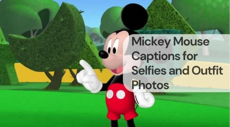 Mickey mouse captions for selfies and outfit photos