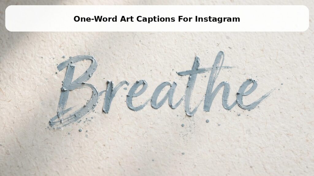 One word art captions for instagram