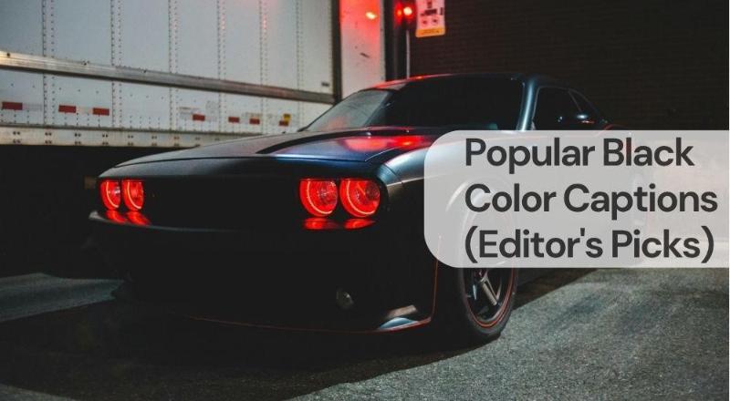 Popular black colour captions Popular black colour captions