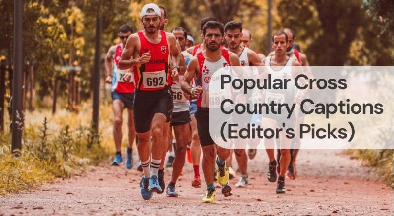 Popular cross country captions