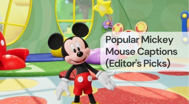 Popular mickey mouse captions