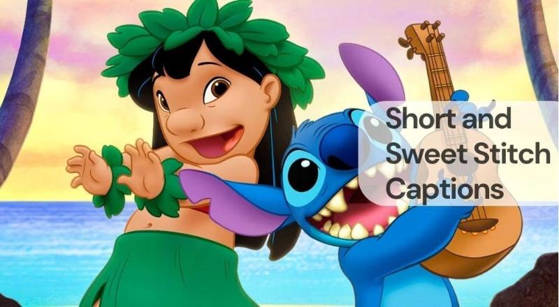 Short and sweet stitch captions Short and sweet stitch captions
