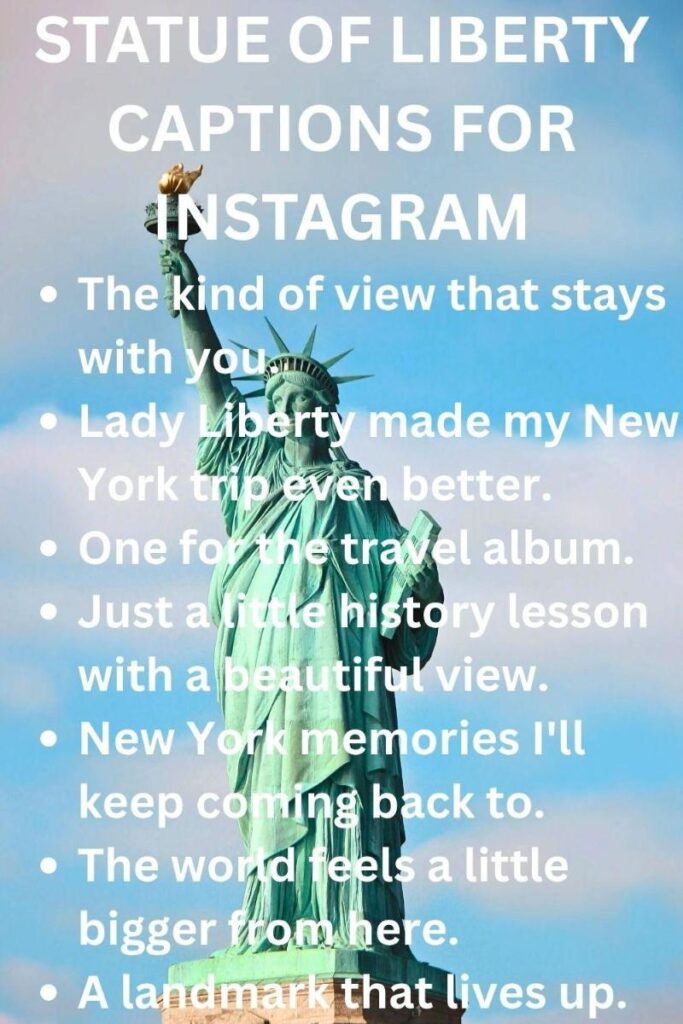 Statue of liberty captions for instagram